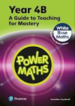 Power Maths Teaching Guide 4B - White Rose Maths edition