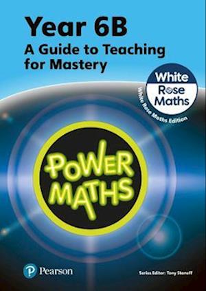 Power Maths Teaching Guide 6B - White Rose Maths edition