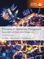 Principles of Operations Management: Sustainability and Supply Chain Management, Global Edition