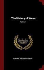 The History of Korea; Volume 1