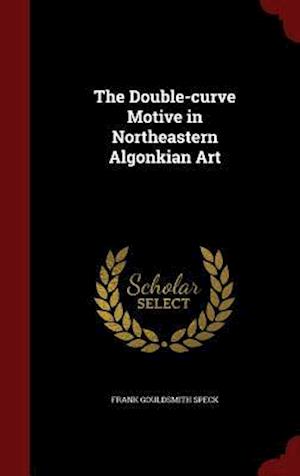 The Double-curve Motive in Northeastern Algonkian Art