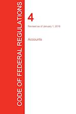 CFR 4, Accounts, January 01, 2016 (Volume 1 of 1)