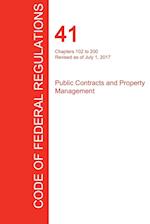 Cfr 41, Chapters 102 to 200, Public Contracts and Property Management, July 01, 2017 (Volume 3 of 4)