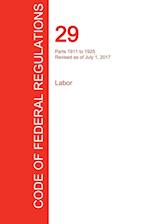 Cfr 29, Parts 1911 to 1925, Labor, July 01, 2017 (Volume 7 of 9)
