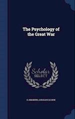 The Psychology of the Great War