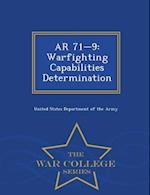 AR 71-9: Warfighting Capabilities Determination - War College Series 