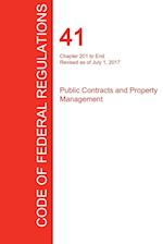 Cfr 41, Chapter 201 to End, Public Contracts and Property Management, July 01, 2017 (Volume 4 of 4)
