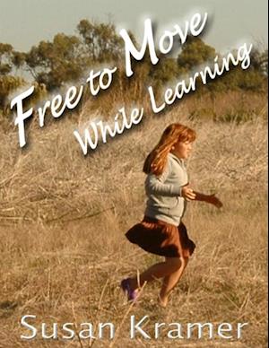 Free to Move While Learning