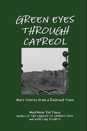 Green Eyes Through Capreol