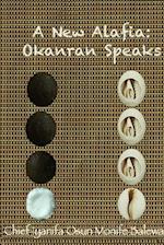 A New Alafia, Okanran Speaks, Volume I 