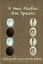 A New Alafia, Ose Speaks, Volume V 