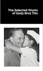 The Selected Works of Josip Broz Tito 