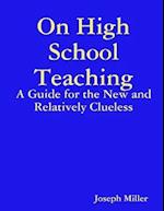 On High School Teaching