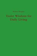 Taoist Wisdom for Daily Living 