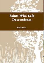 Saints Who Left Descendents 