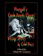 Margali's Couch Pumpkin Classics, Vol. 1: Vintage Spirits & Cold Biers
