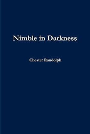 Nimble in Darkness
