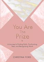 You Are The Prize