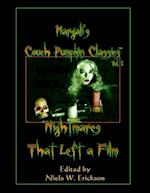 Margali's Couch Pumpkin Classics, Vol. 2: Nightmares That Left a Film