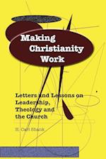 Making Christianity Work