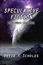 Speculative Fiction The Ultimate Collection 