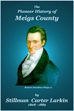 Pioneer History of Meigs County