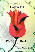 The Cotton Pill Poetry Book 