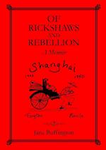 Of Rickshaws and Rebellion 