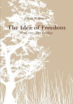 The Idea of Freedom 