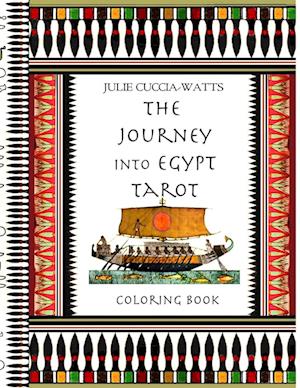 The Journey into Egypt Tarot Coloring Book