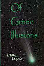 Of Green Illusions 