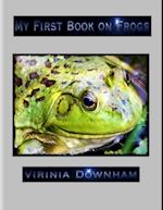 My First Book on Frogs