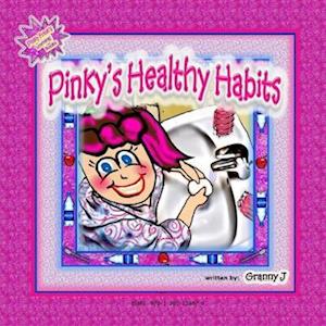 Pinky's Healthy Habits - Pinky Frink's Learning Books