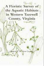 A Floristic Survey of the Aquatic Habitats in Western Tazewell County, Virginia