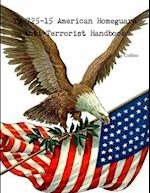 TM-725-15 American Homeguard Anti-Terrorist Handbook 