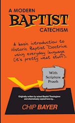 A Modern Baptist Catechism 