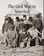 Civil War in America: Fuller's Modern Age, August 1861