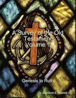 Survey of the Old Testament Volume 1 - Genesis to Ruth