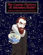 The Cosmic Mystery of Johannes Kepler 