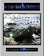 My First Book on Crocodiles