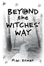 Beyond The Witches' Way 