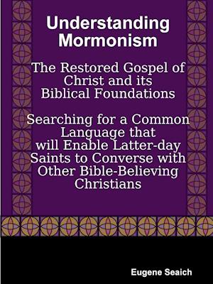 Understanding Mormonism