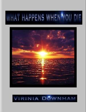 What Happens When You Die