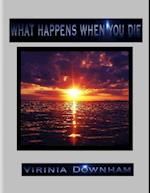 What Happens When You Die