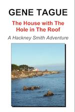 The House with the Hole in the Roof