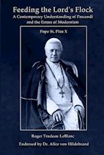 Feeding the Lord's Flock - A Contemporary Understanding of Pascendi and the Errors of Modernism