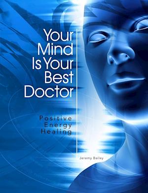 Your Mind Is Your Best Doctor