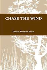 CHASE THE WIND 