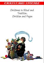 Christmas In Ritual and  Tradition,Christian and Pagan