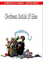 Christmas Outside  Of  Eden